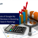 The Role of Google My Business Reviews in Boosting Local Search Rankings